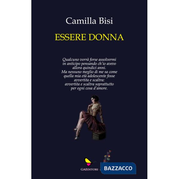 Essere donna. Ediz. integrale
