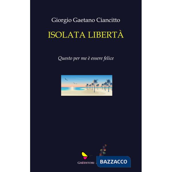 Isolata libertà