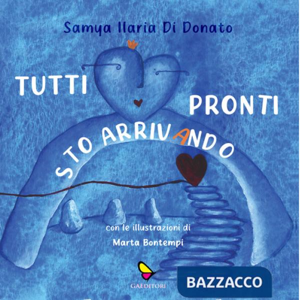 Tutti pronti sto arrivando