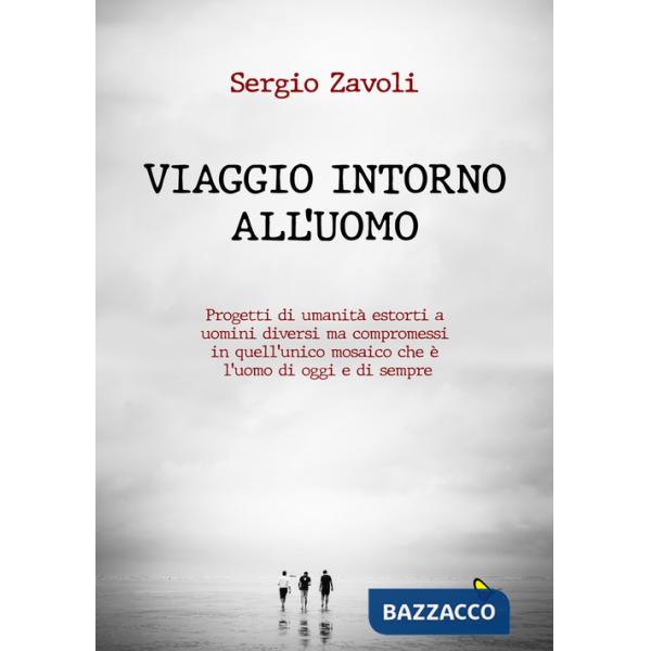 Viaggio intorno all'uomo