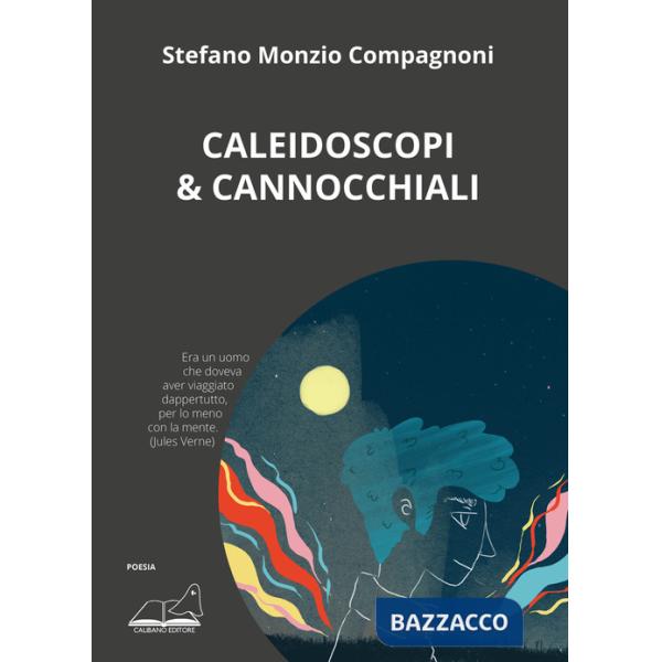 Caleidoscopi e cannocchiali