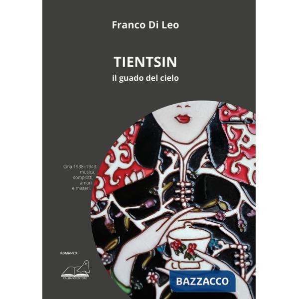 Tientsin. Il guado del cielo