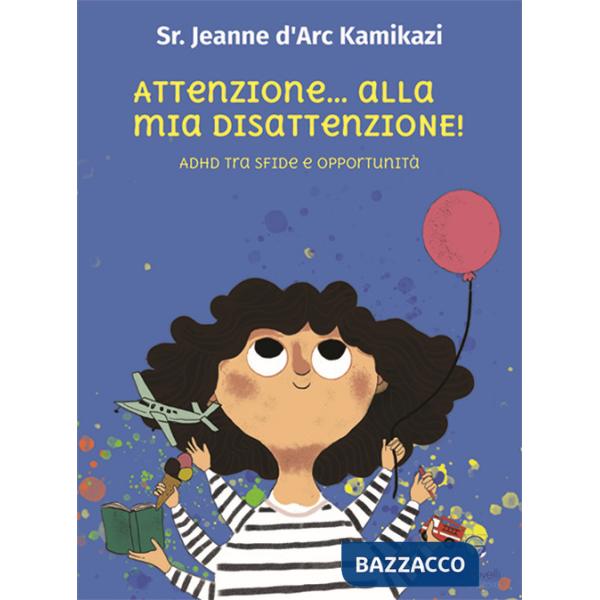 Attenzione... alla mia disattenzione! Adhd tra sfide e opportunità
