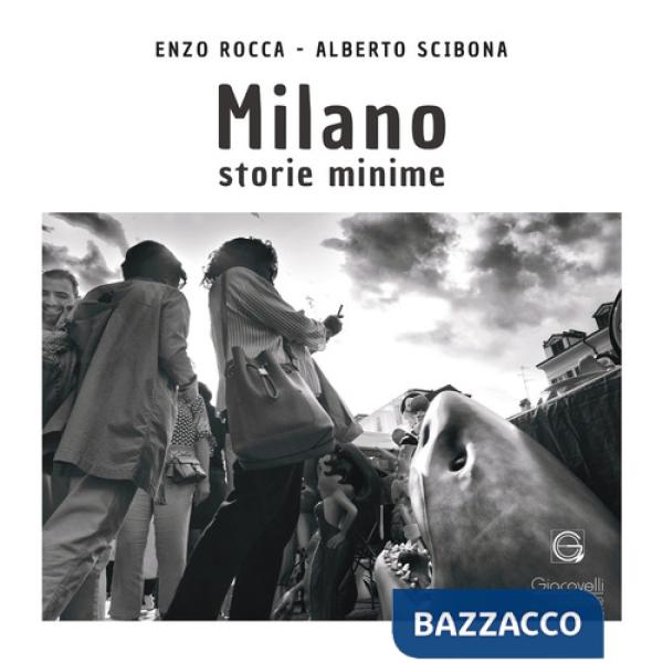 Milano storie minime. Ediz. italiana e inglese