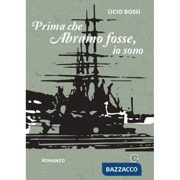 Prima che Abramo fosse, io sono