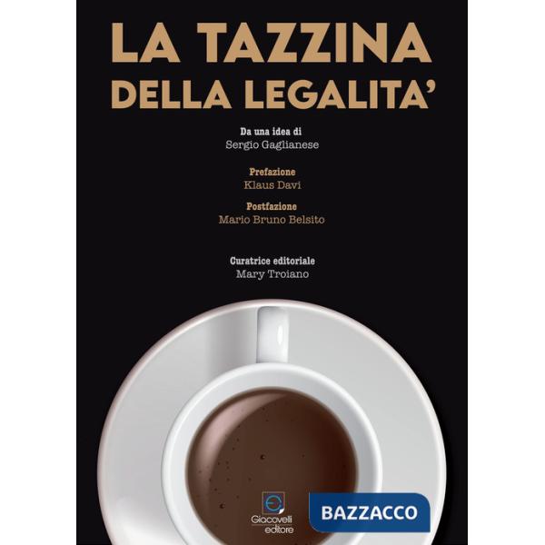 Tazzina della legalità (La)