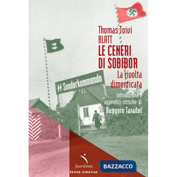 Ceneri di Sobibor. La rivolta dimenticata (Le)