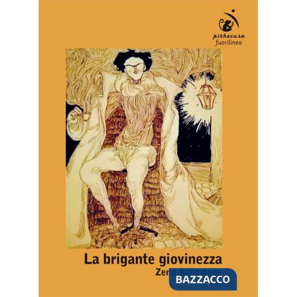 Brigante giovinezza (La)