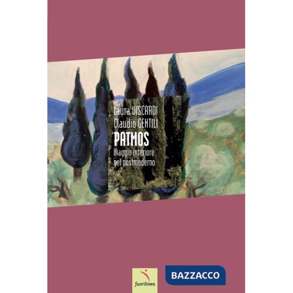 Patmos. Viaggio interiore nel postmoderno