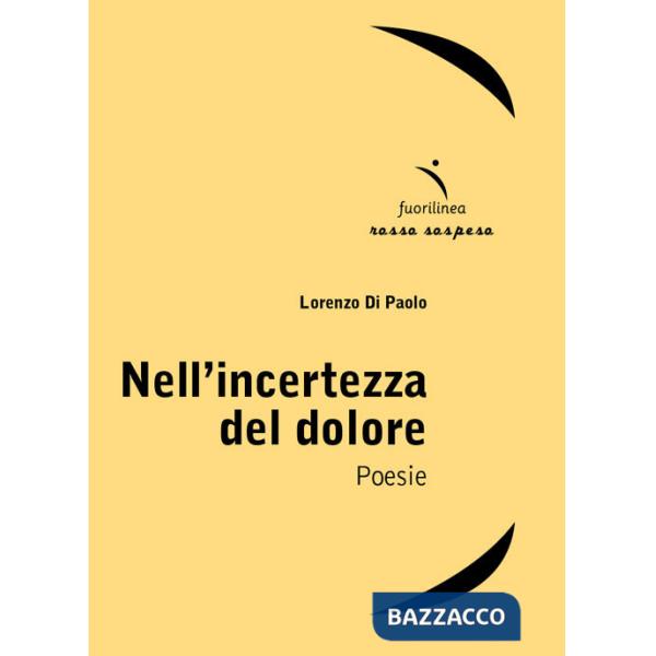 Nell'incertezza del dolore