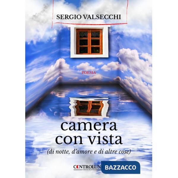 Camera con vista (di notte, d'amore e di altre cose)