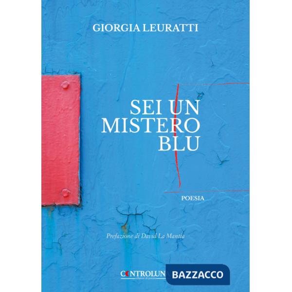 Sei un mistero blu