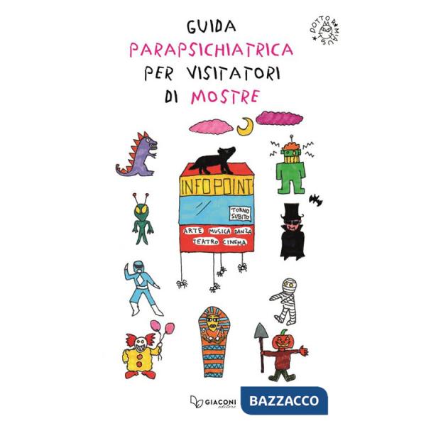 Guida parapsichiatrica per visitatori di mostre