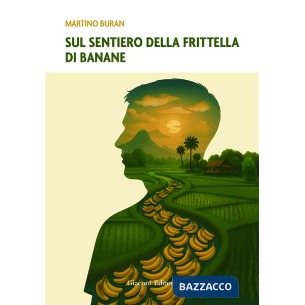 Sul sentiero della frittella di banane