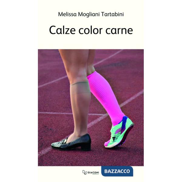 Calze color carne. Ediz. integrale