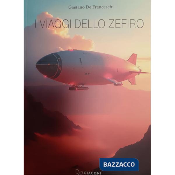 Viaggi dello Zefiro (I)