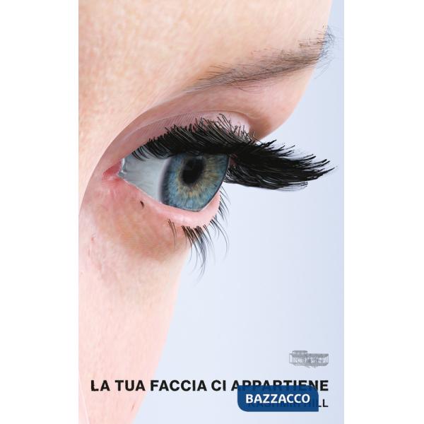 Tua faccia ci appartiene (La)