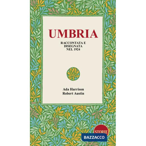 Umbria. Raccontata e disegnata nel 1924