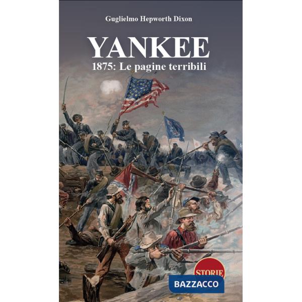 Yankee. 1875: le pagine terribili