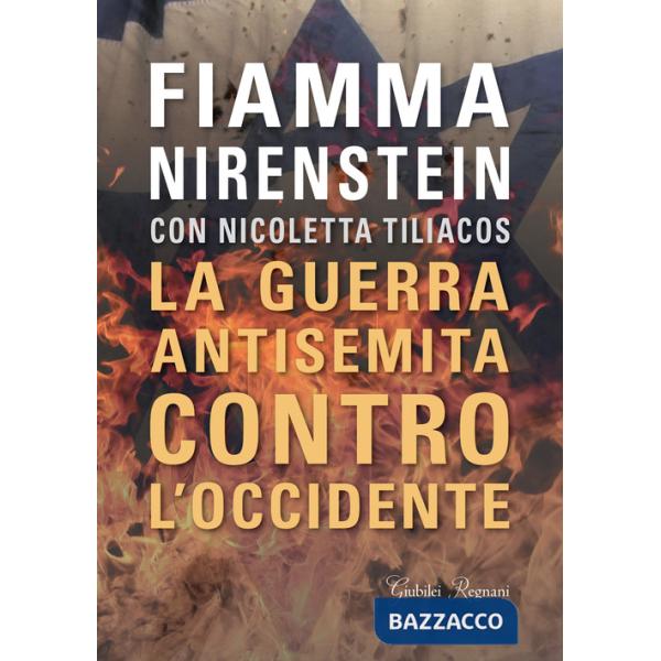 Guerra antisemita contro l'Occidente (La)