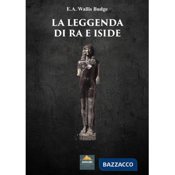 Leggenda di Ra e Iside (La)