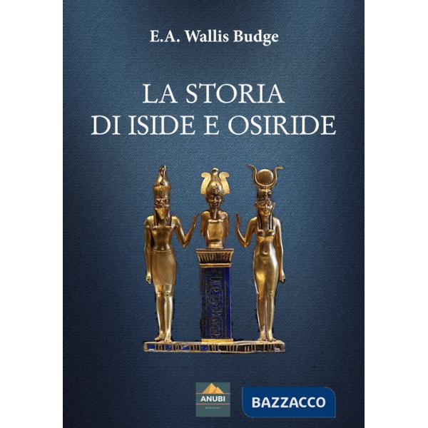Storia di Iside e Osiride (La)