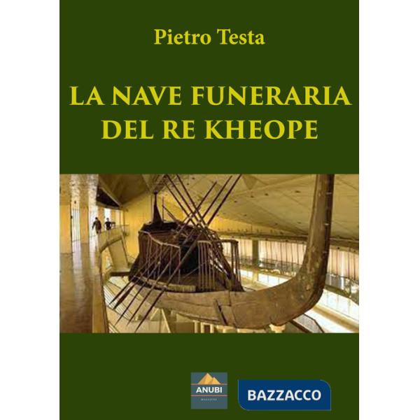 Nave funeraria del re Kheope (La)
