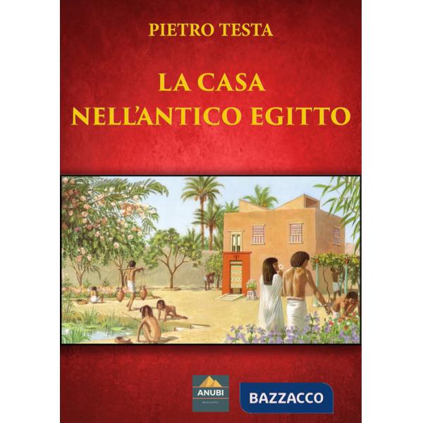 Casa nell'antico Egitto (La)
