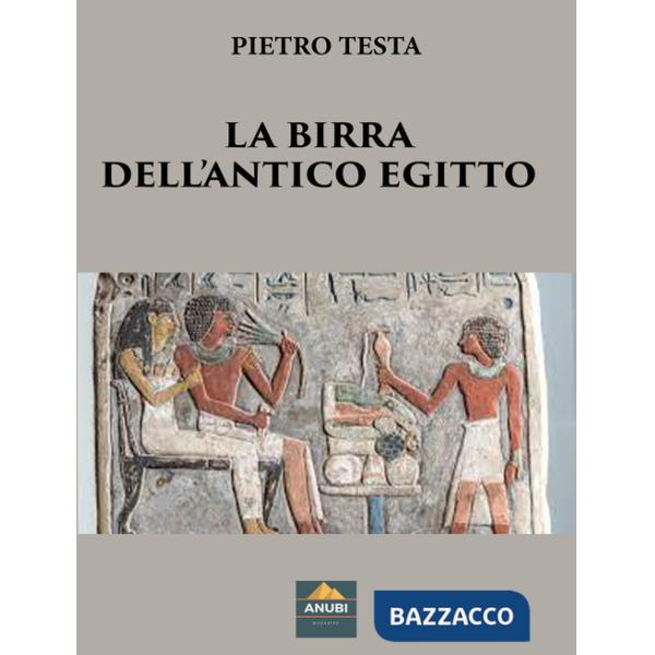 Birra dell'antico Egitto (La)