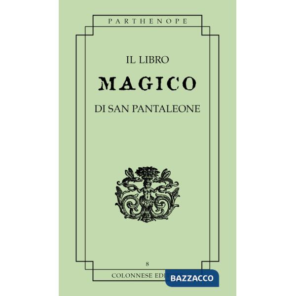 Il libro magico di san pantaleone