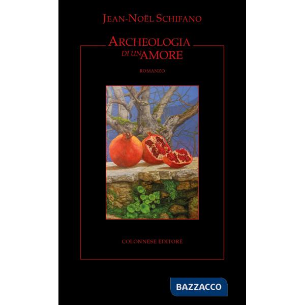 Archeologia di un amore