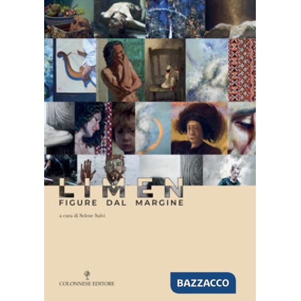 Limen. Figure dal margine. Ediz. illustrata