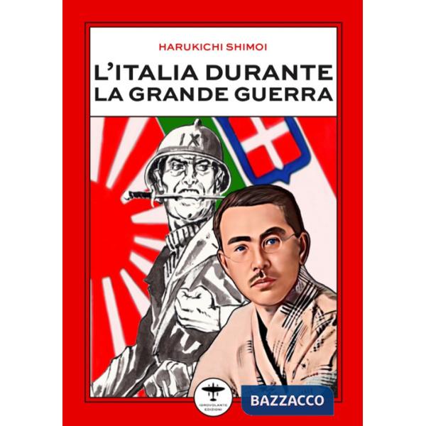 Italia durante la Grande Guerra (L')