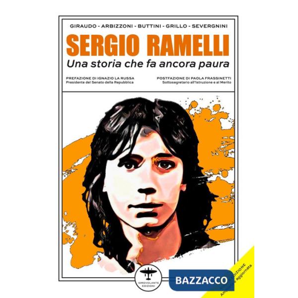 Sergio Ramelli. Una storia che fa ancora paura