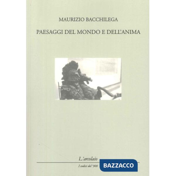 Paesaggi del mondo e dell'anima