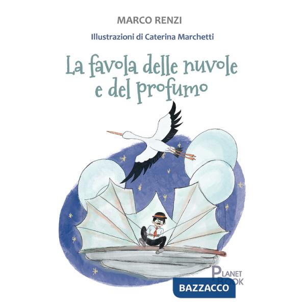 Favola delle nuvole e del profumo (La)