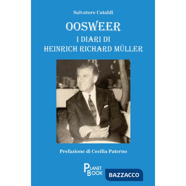 Oosweer. I diari di Heinrich Richard Müller