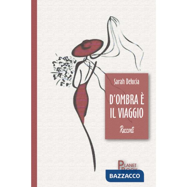 D'ombra è il viaggio