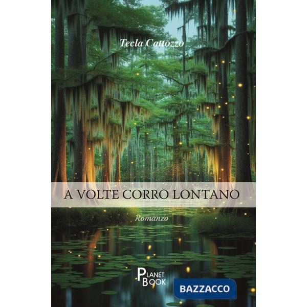 A volte corro lontano