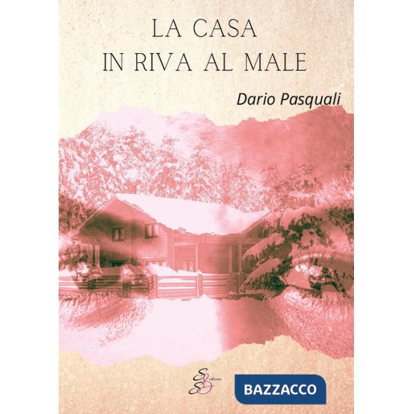 Casa in riva al male (La)