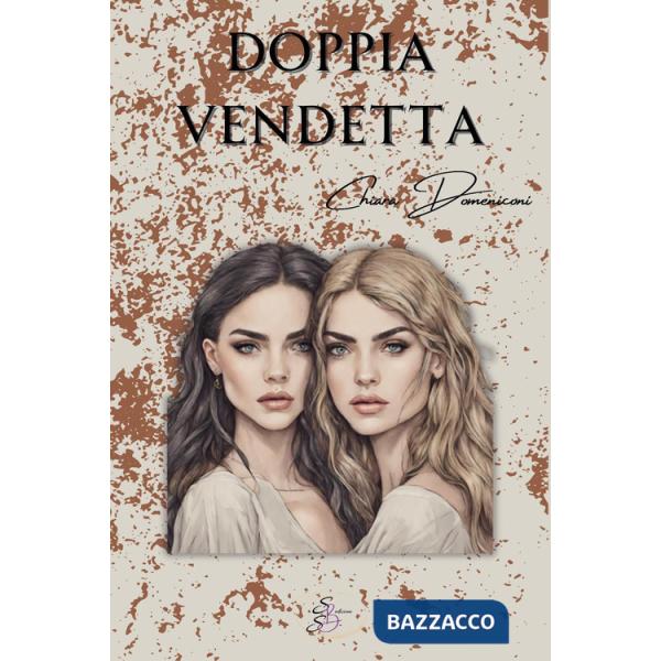 Doppia vendetta. Ediz. ampliata