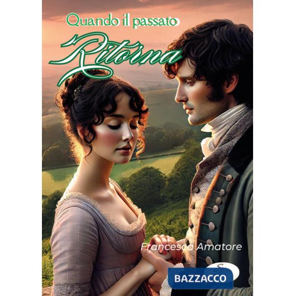 Quando il passato ritorna