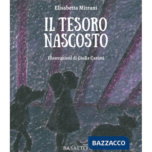 Tesoro nascosto. Le avventure di Memme, Bulti e Poppi (Il)