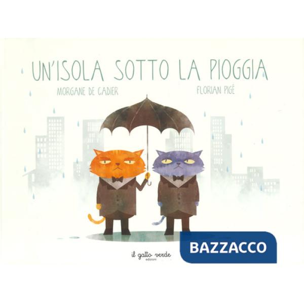 Isola sotto la pioggia. Ediz. a colori (Un')