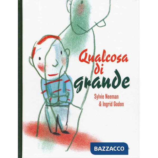 Qualcosa di grande. Ediz. a colori