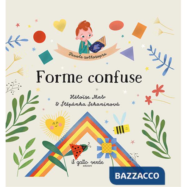 Forme confuse. Favole sottosopra