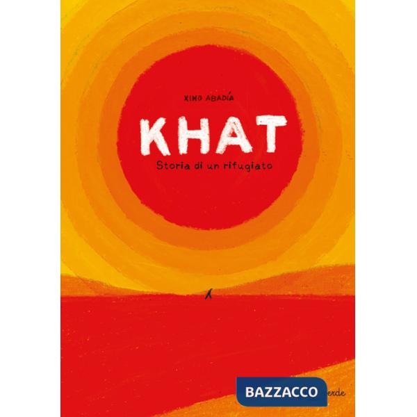 Khat. Storia di un rifugiato. Ediz. a colori
