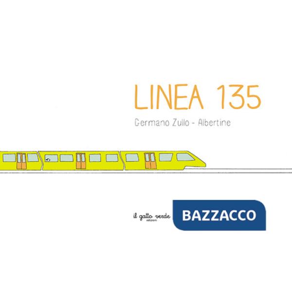 Linea 135. Ediz. a colori