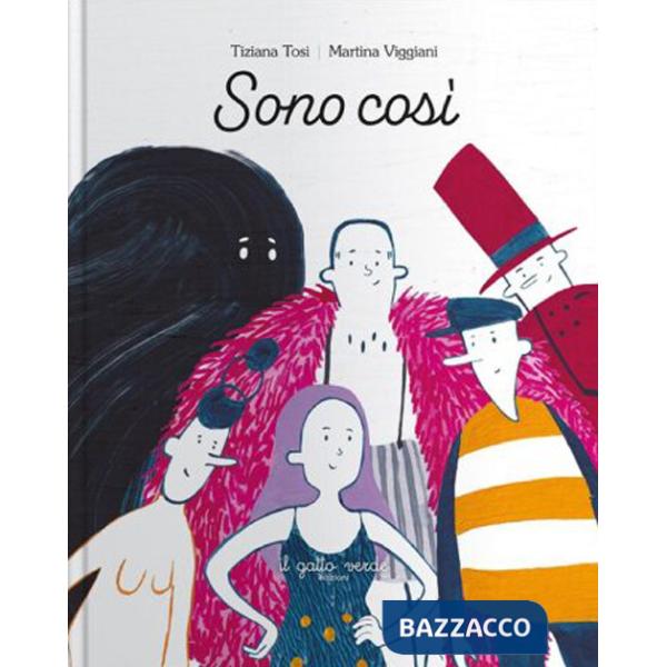 Sono così. Ediz. illustrata