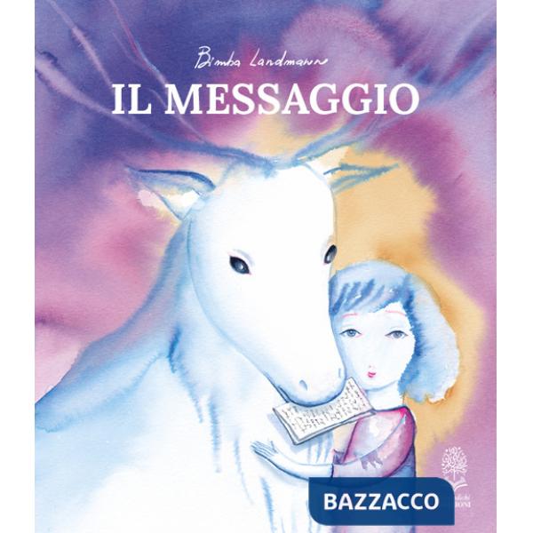 Messaggio. Ediz. a colori (Il)